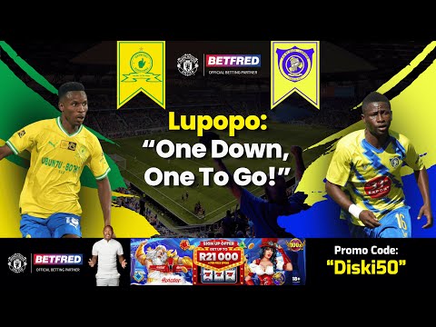 Mamelodi Sundowns Vs Saint Eloi Lupopo CAF Champions League The Diski Preview Show 