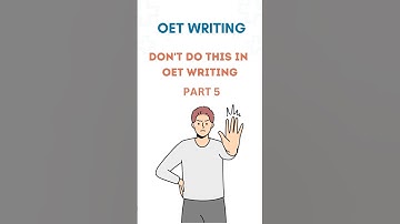 Do NOT Make This Mistake In OET Writing!!!