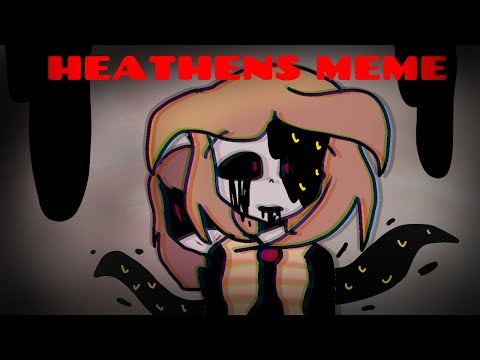 heathens-remix-meme-|-¿original?-[dream-sans]-/-dreamtale