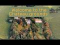 Welcome to the Chateau grounds