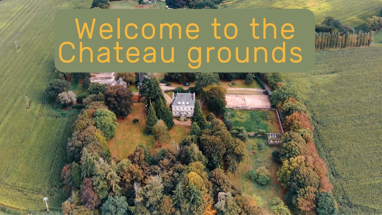 Welcome to the Chateau grounds