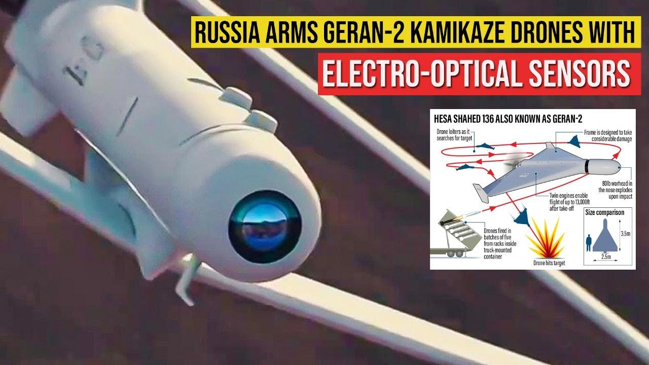 Geran Russia Arms Geran-2 Kamikaze Drones With Electro-Optical Sensors - YouTube
