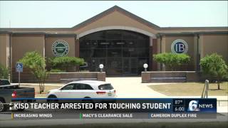 KISD teacher arrested for touching student