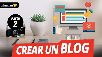 Como hacer y monetizar un BLOG - Parte 2