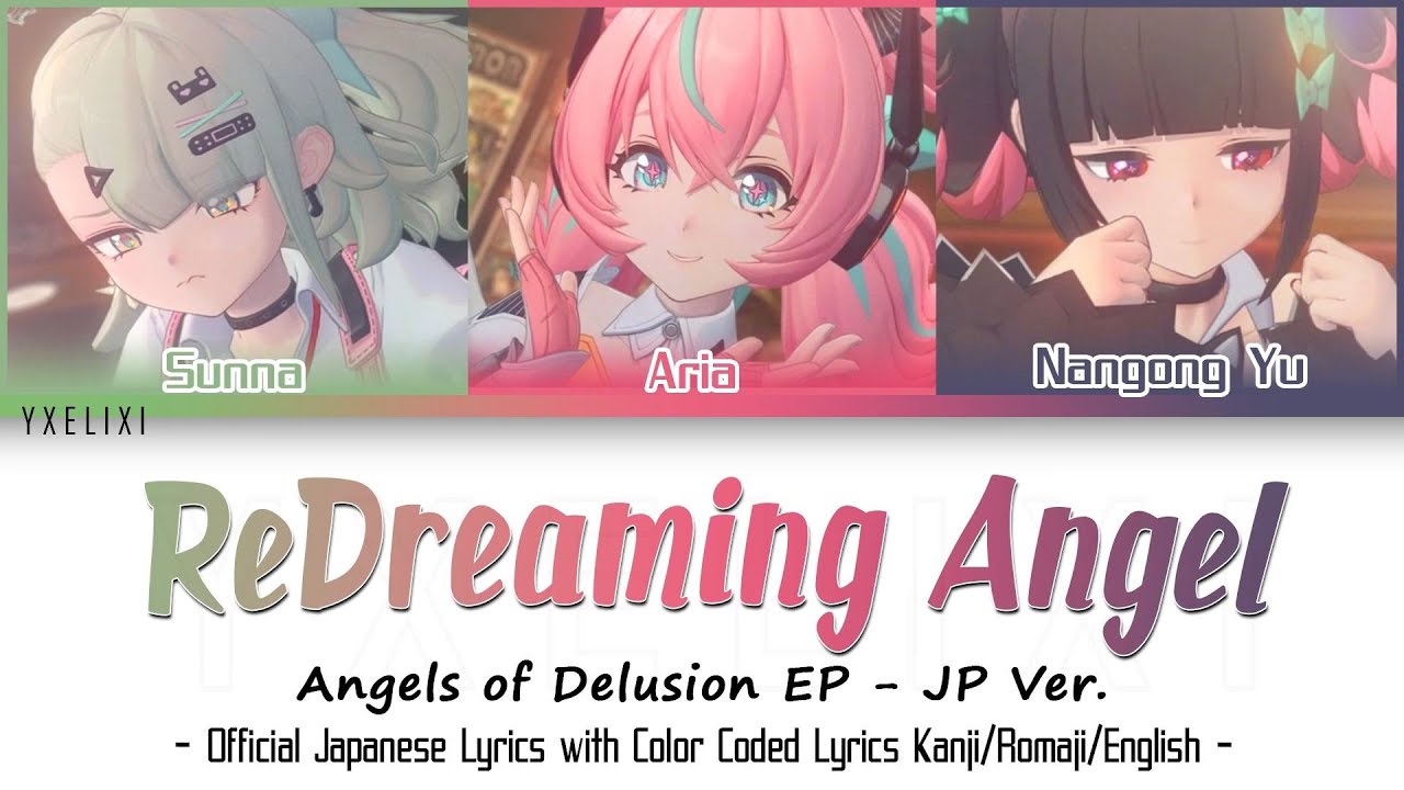 ReDreaming Angel - Angels of Delusion EP Official Japanese Lyrics Color Coded