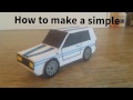 How to make a Simple paper car