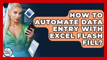 How To Automate Data Entry With Excel Flash Fill? - Docs and Sheets Pro