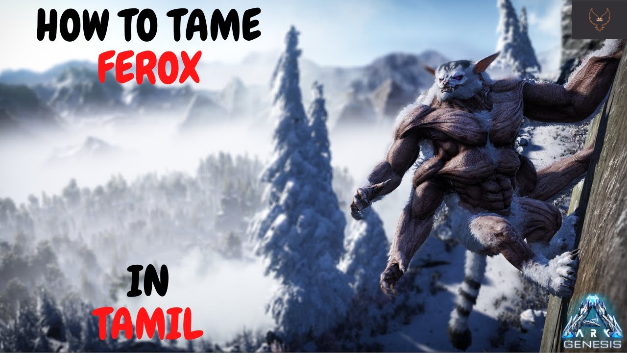 HOW TO TAME FEROX IN TAMIL / 