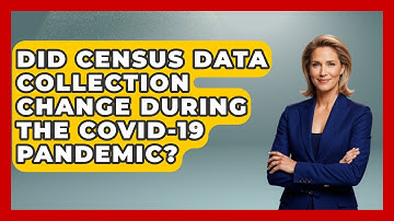 Did Census Data Collection Change During the COVID-19 Pandemic? | Demographic Data Answers News