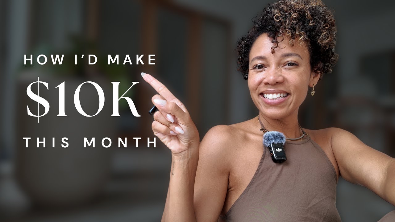 If I Was Starting Over—I'd Make $10K This Month
