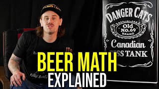 Beer Math Explained | Uncle Hack