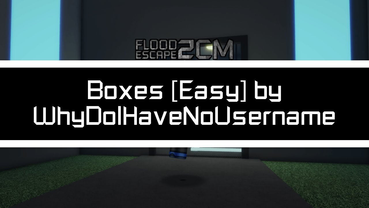 FE2CM: Boxes [Easy] by WhyDoIHaveNoUsername (Solo + Escapee + 1st Victor)