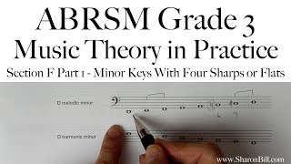 ABRSM Grade 3 Music Theory Section F Part 1 Minor Keys With Four Sharps Or Flats with Sharon Bill