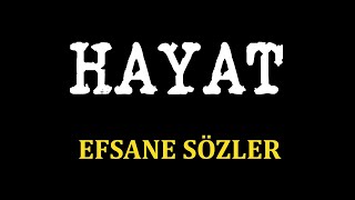 Hayat Ile Ilgili Sözler