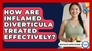 How Are Inflamed Diverticula Treated Effectively? | Diverticulitis Support Network News