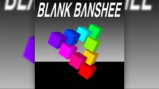 Blank Banshee - Eco Zones Hq Audio