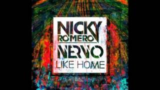 Nicky Romero & Nervo - Like Home (Dannic Remix)