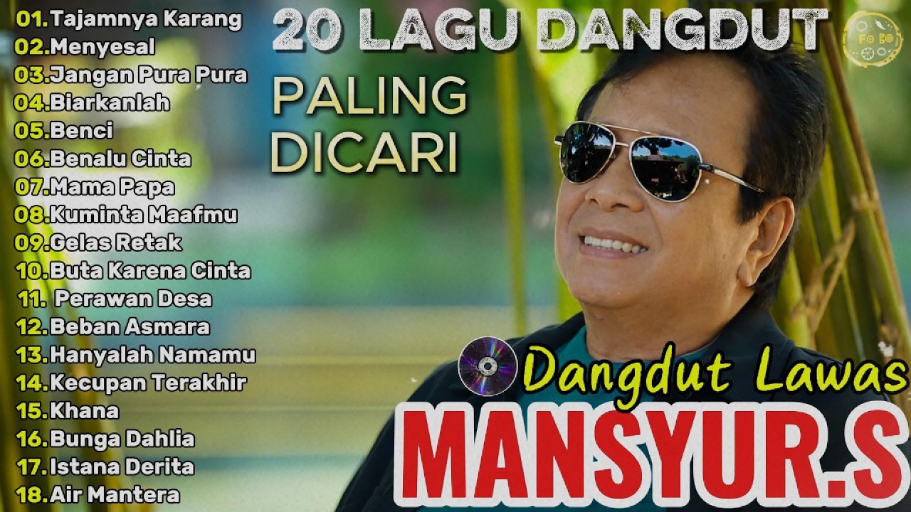 Mansyur S Full Album Terbaik || Lagu Dangdut Terbaik Mansyur S - Dangdut Lawas Nostalgia