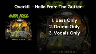 Overkill - Hello From The Gutter (Bass Drums Vocals Only)