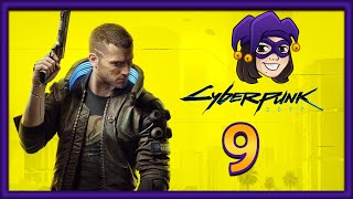 Cyberpunk 2077 Playthrough (Part 9)