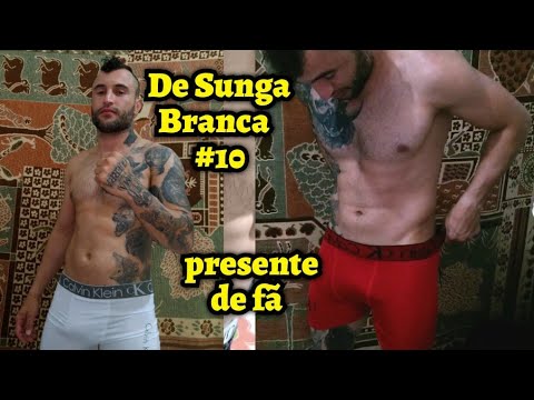 De Sunga Branca #10 Esperimentando presente de fã