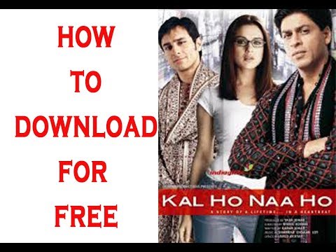 How to Download || Kal Ho Naa Ho || movie online for free || shah rukh khan