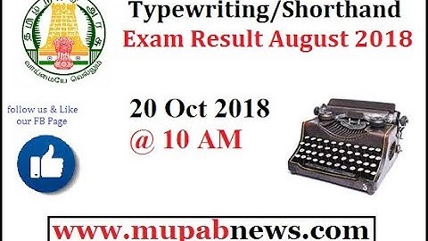 Typewriting Exam Results August 2018 Will be Published on 20th October 2018 @tndte.gov.in/tntcia.com