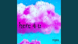here 4 u (Radio Edit)