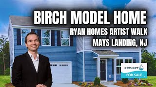 Birch Model Home Ryan Homes Artist Walk Mays Landing, NJ 08330 New construction homes