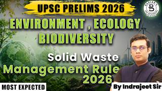 Solid Waste Management rules 2026 Explained 🔥| Major Changes from 2016 | Prelims 2026 | Bariar’s IAS