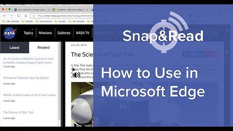 Snap&Read: How to Use Snap&Read in Microsoft Edge