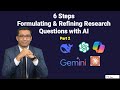 Generating Research Questions with Gemini, CoPilot & ChatGPT (Step-by-Step) Part 2