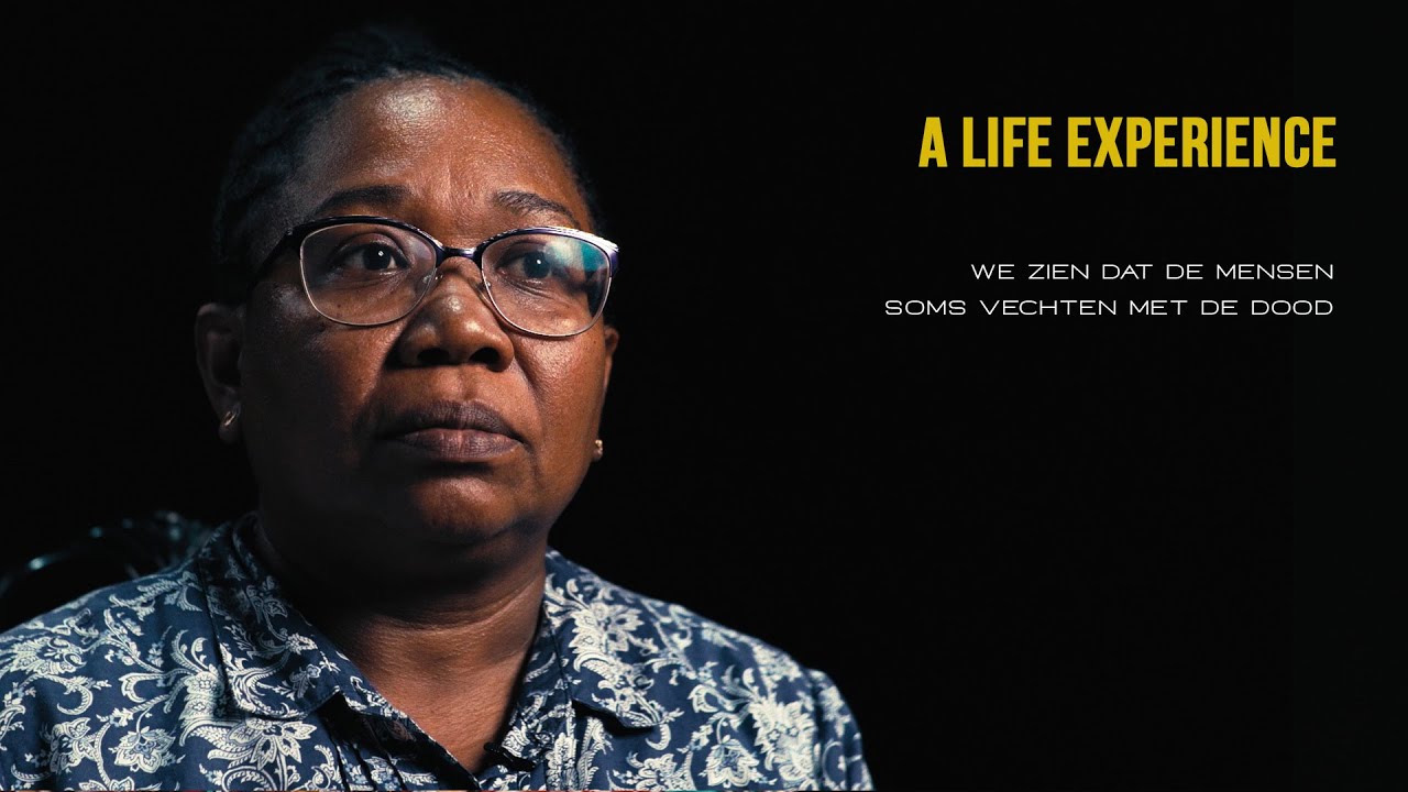 We zien dat de mensen soms vechten met de dood  - A Life Experience - Hilly Eduart