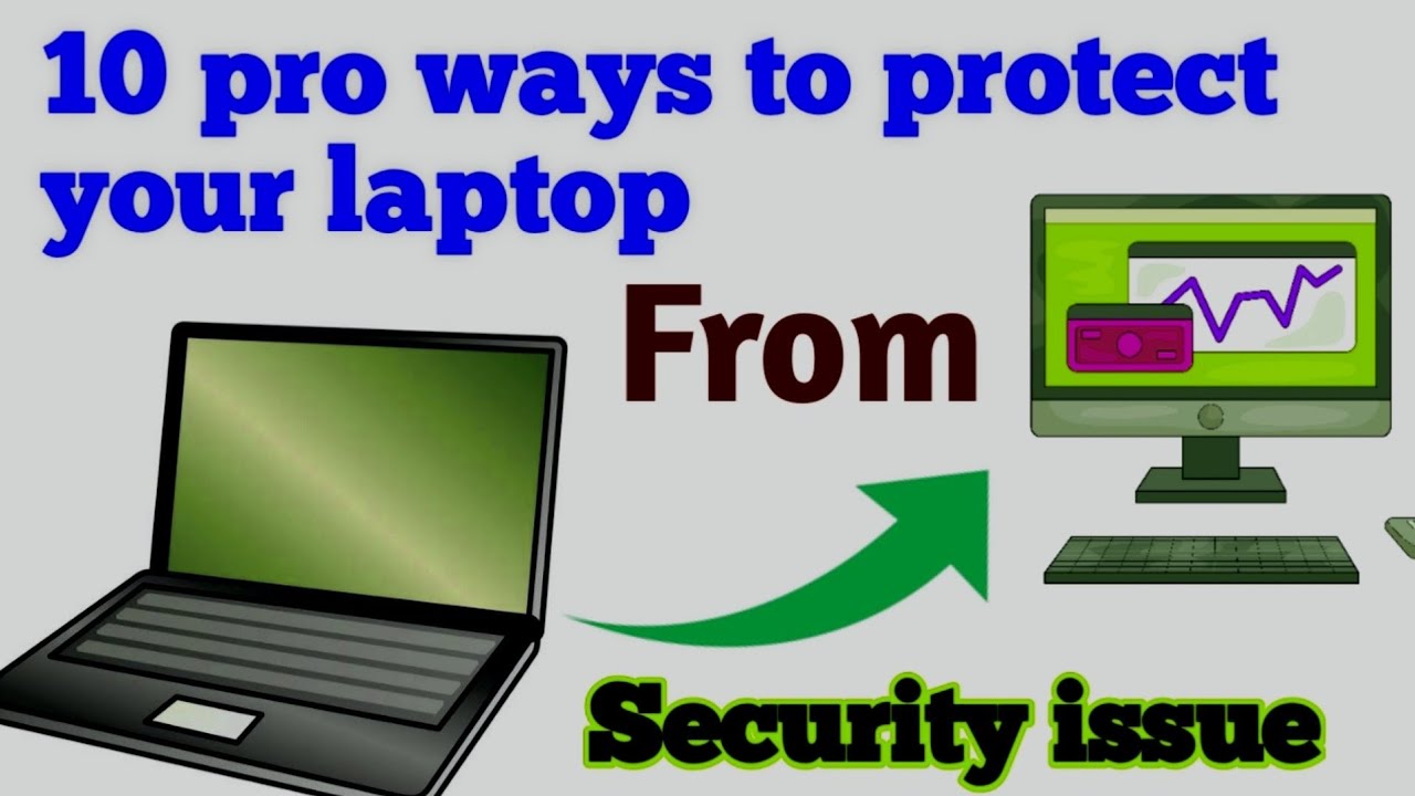 10 pro ways to protect the computer from any security issue - YouTube