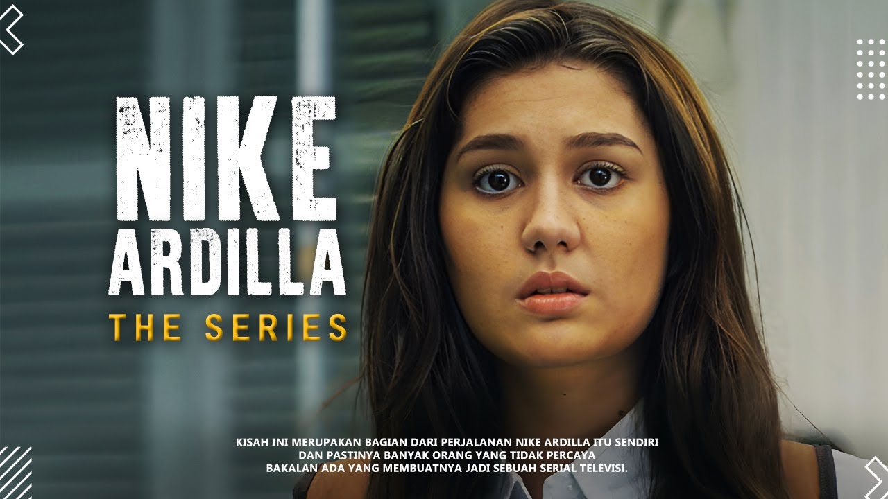 Nike Ardila The Series | Zoe Abbas, Kiesha Alvaro, Nina Tutachia | Cures Your Longing, A Must-Wat...