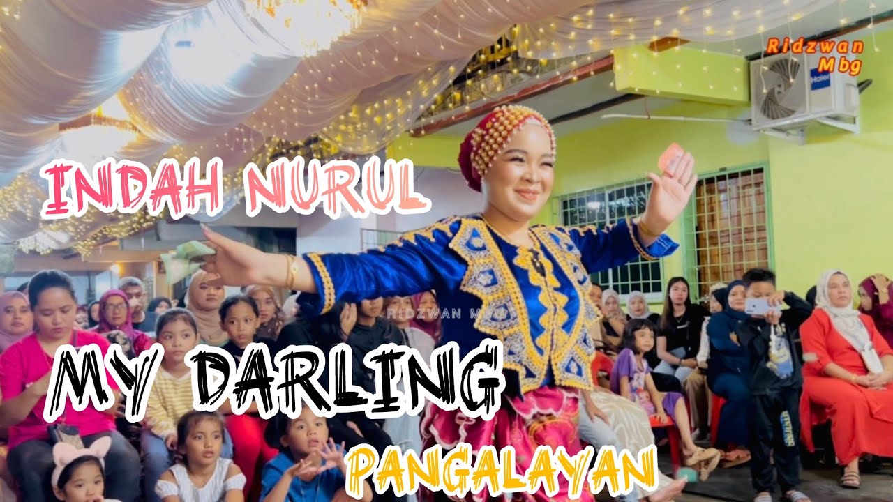 My Darling Pangalayan-Indah Nurul