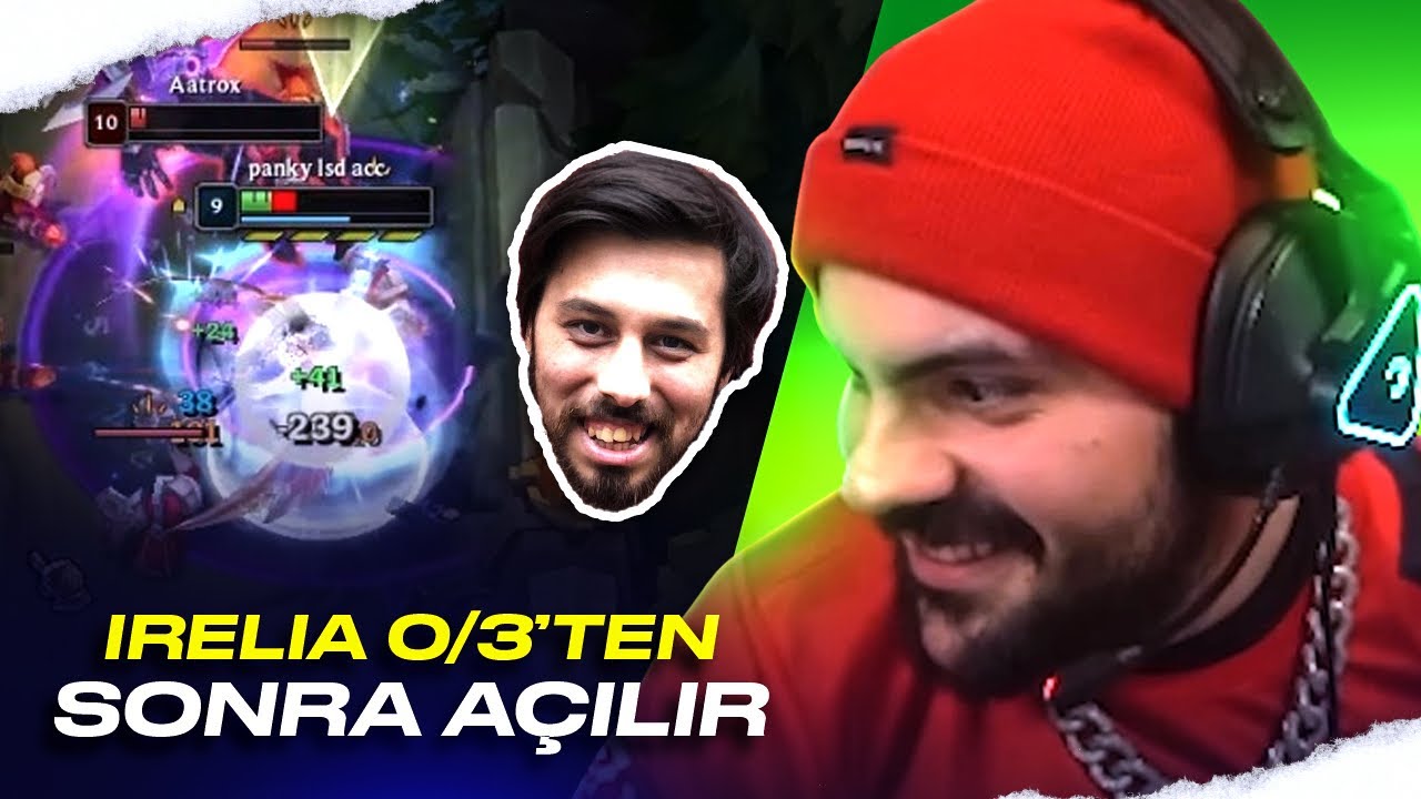 Irelia 0/3 power spike bak kesiyorum şimdi adamı 