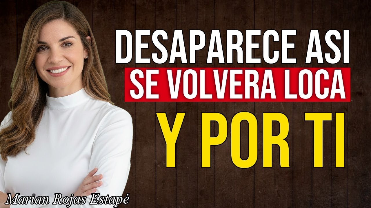 Haz que te ECHE DE MENOS: La Técnica del “Efecto Espejismo” | Marian Rojas Estapé