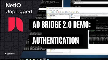 AD Bridge 2.0 Demo: Authentication in a Hybrid World | NetIQ