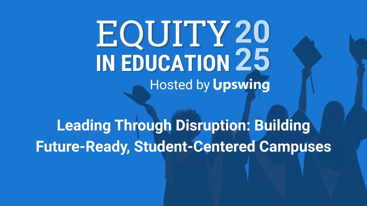 Equity in Education 2025: Building Future-Ready, Student-Centered ...