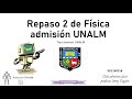 Física para ingreso UNALM (Agraria La Molina)