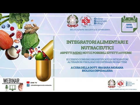 Webinar - Integratori alimentari e nutraceutici: Aspetti meno noti e possibili effetti avversi