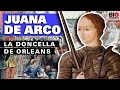 Juana de Arco: La Doncella de Orleans