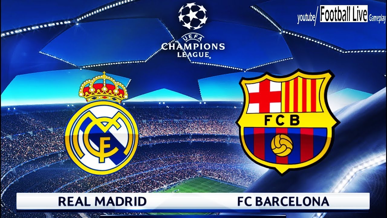 real madrid barca champions league