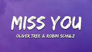 Oliver Tree & Robin Schulz - Miss You (sped up/TikTok Remix) Lyrics Resimi