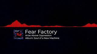 Arise Above Oppression - Fear Factory (SPECTRUM)