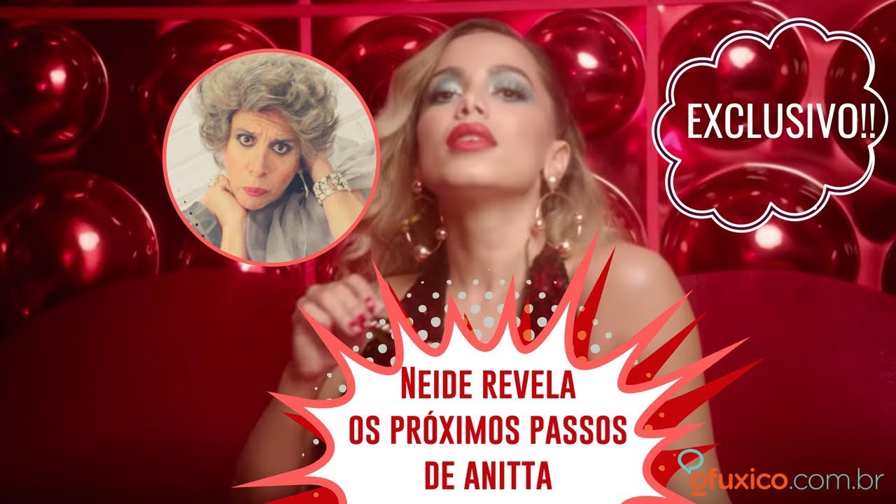 EXCLUSIVO! NEIDE REVELA OS PRÓXIMOS PASSOS DE ANITTA