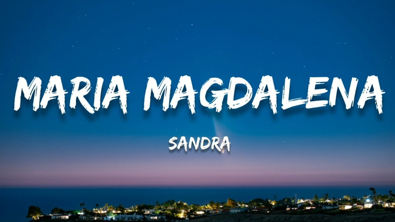 Sandra - Maria Magdalena (Lyrics)