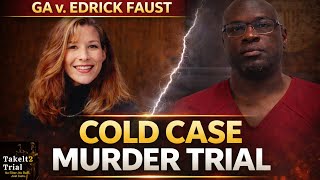 Georgia v. Edrick Faust  Law Student Murder Trial  Day 3
