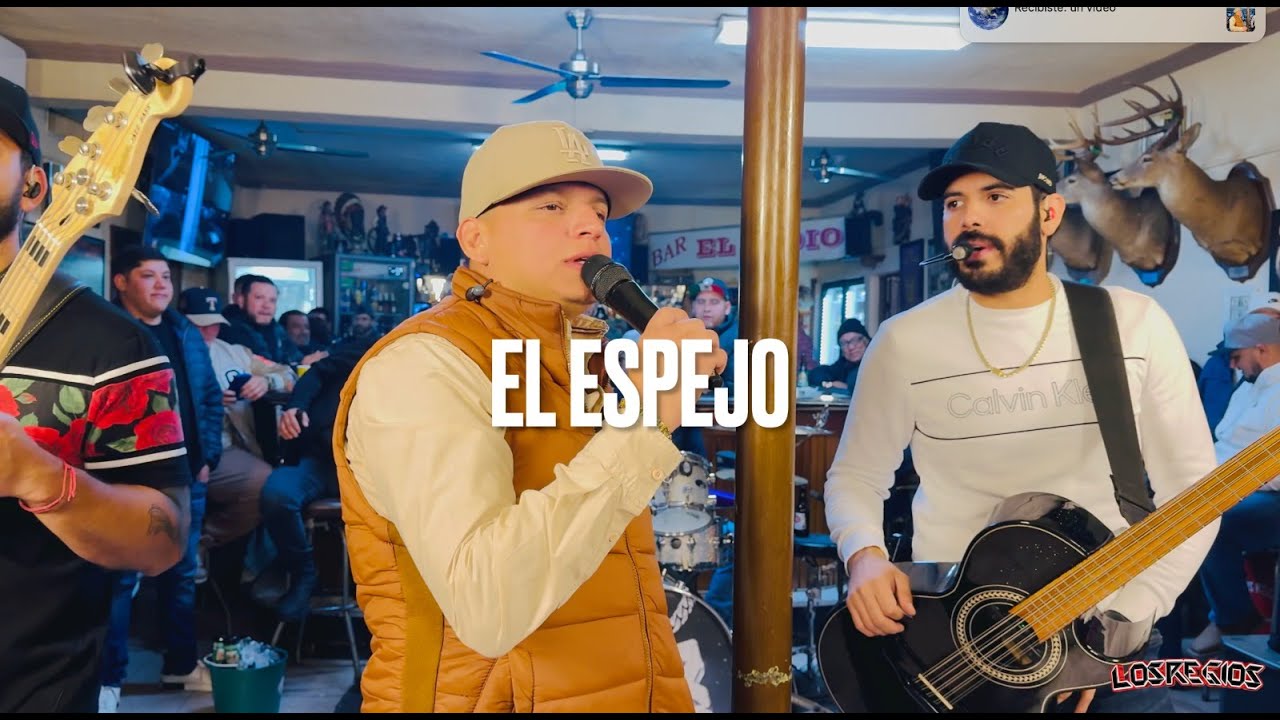 El Espejo - Los Regios (En vivo)